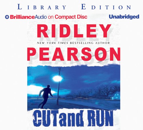 Cut and Run (Brilliance Audio on Compact Disc) by Ridley Pearson
