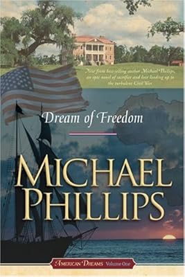 Dream of Freedom (American Dreams, Book 1)