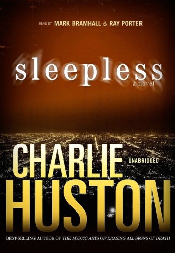 Sleepless: A Novel (Library Edition) by Charlie Huston