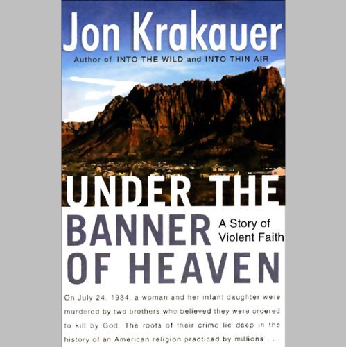 Under the Banner of Heaven by Jon Krakauer