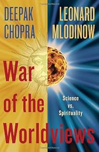 War of the Worldviews: Science Vs. Spirituality