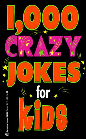 1,000 Crazy Jokes for Kids by Michael Johnstone
