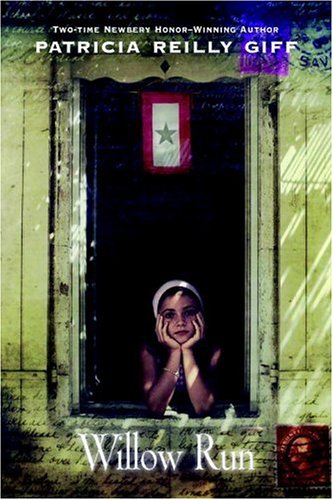 Willow Run by Patricia Reilly Giff