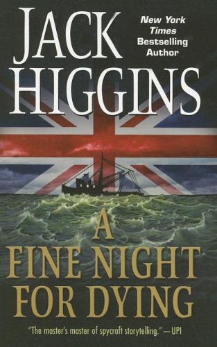 Fine Night for Dying by Jack Higgins