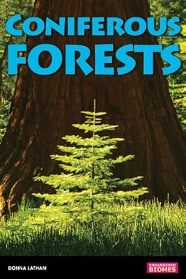 Coniferous Forests (Endangered Biomes)