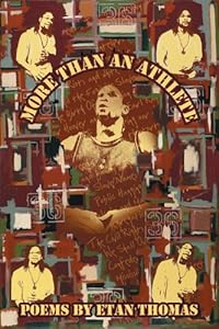 More Than an Athlete: Poems by Etan Thomas