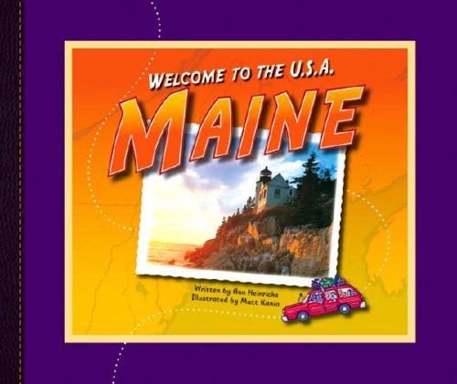 Maine (Welcome to the U.S.A.) by Ann Heinrichs