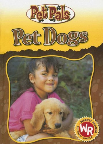 Pet Dogs (Pet Pals) by Julia Barnes