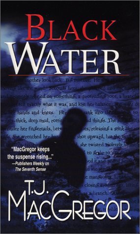 Black Water (Tango Key Mysteries) by T.J. MacGregor