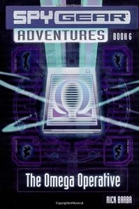 The Omega Operative (Spy Gear Adventures)