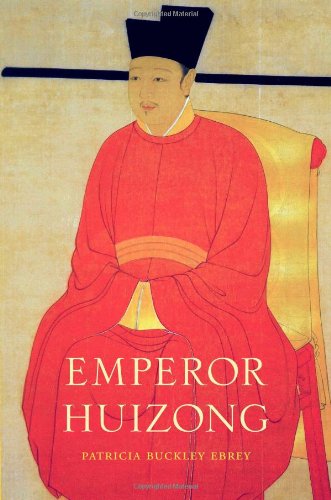 Emperor Huizong by Patricia Buckley Ebrey