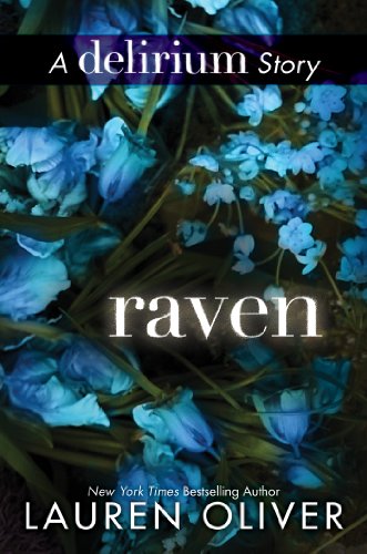 Raven (Delirium Series Book 3) by Lauren Oliver