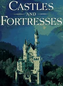 Castles and Fortresses by by Robin S. Oggins