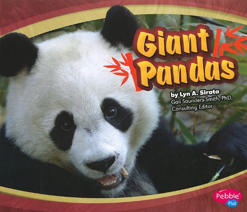 Giant Pandas by Lyn A. Sirota