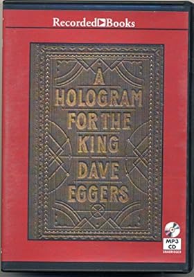A Hologram For The King by Dave Eggers Unabridged MP3 CD Audiobook