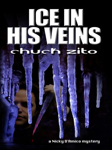 Ice in His Veins (Thorndike Mystery) by Chuck Zito
