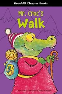Mr. Croc's Walk (Read-It! Chapter Books)