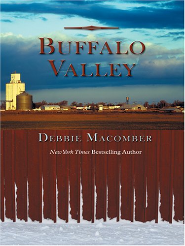 Buffalo Valley (Dakota Series #4) by Debbie Macomber