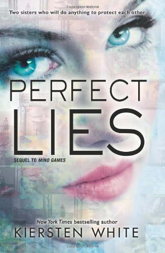 Perfect Lies by Kiersten White