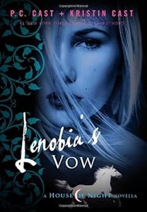 Lenobia's Vow: A House of Night Novella
