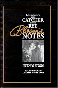 J.D. Salinger's Catcher in the Rye (Bloom's Notes)