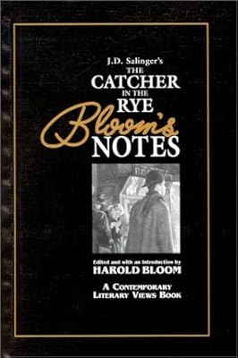 J.D. Salinger's Catcher in the Rye (Bloom's Notes)