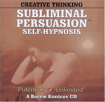 Creative Thinking Subliminal Persuasion Self-Hypnosis