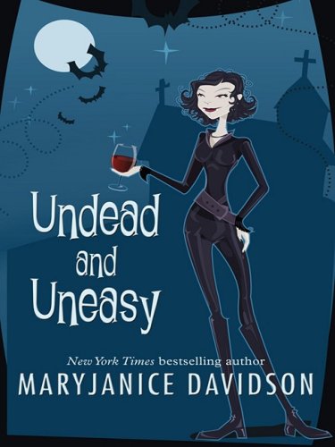 Undead and Uneasy by MaryJanice Davidson
