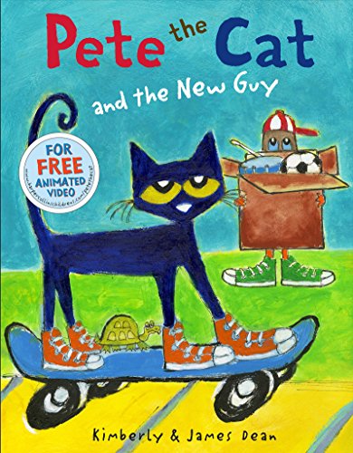 Pete the Cat and the New Guy by James Dean