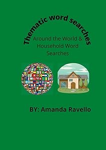 Thematic Word Search: Around the World & Household Word Searches by Amanda Ravello