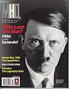 MHQ Journal of Military History Magazine Summer 2014, Vol 26 No 4, HITLER or his GENERALS?
