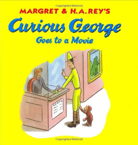 Curious George Goes to a Movie by Margret Rey