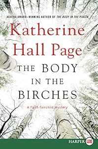 The Body in the Birches LP: A Faith Fairchild Mystery