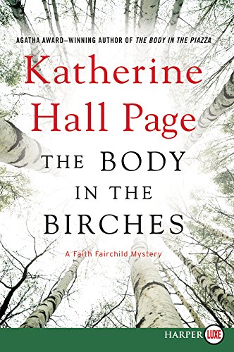 The Body in the Birches LP: A Faith Fairchild Mystery by Katherine Hall Page