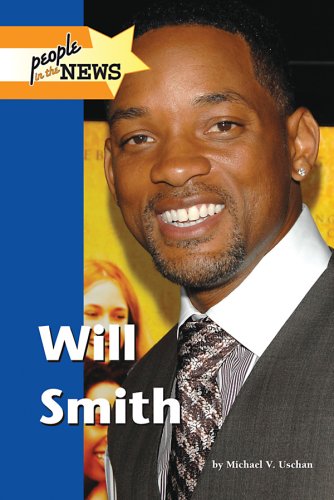 Will Smith (People in the News) by Bonnie Juettner