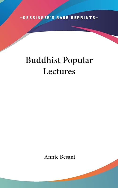 Buddhist Popular Lectures by Annie Besant