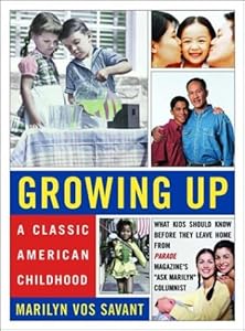Growing Up: A Classic American Childhood by Marilyn Vos Savant