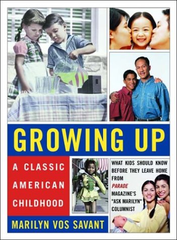 Growing Up: A Classic American Childhood by Marilyn Vos Savant