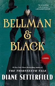 Bellman &amp; Black: A Novel
