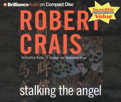 Stalking the Angel (Elvis Cole/Joe Pike Series) by Robert Crais