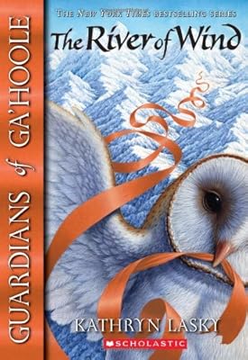 The River of Wind (Guardians of Gahoole, Book 13)