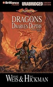 Dragons of the Dwarven Depths: The Lost Chronicles, Volume I (Lost Chronicles Trilogy)