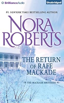 The Return of Rafe MacKade