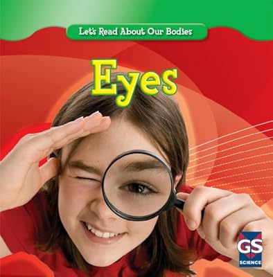 Eyes (Let's Read About Our Bodies)