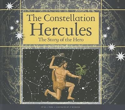 The Constellation Hercules: The Story of the Hero