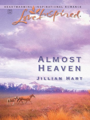 Almost Heaven by Jillian Hart