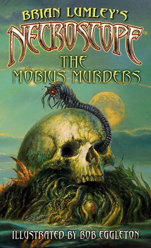Necroscope: The Mobius Murders by Brian Lumley
