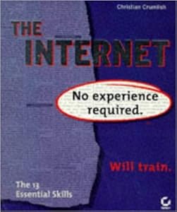 The Internet: No Experience Required