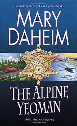 The Alpine Yeoman: An Emma Lord Mystery by Mary Daheim
