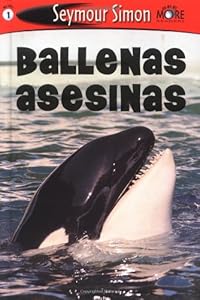 See More Readers: Ballenas Asesinas - Nivel 2: Killer Whales (Spanish Edition)